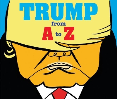 Book cover for Trump: From A to Z