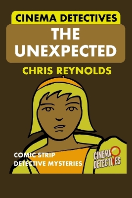 Book cover for Cinema Detectives The Unexpected