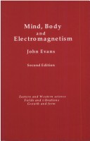 Book cover for Mind, Body and Electromagnetism