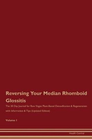 Cover of Reversing Your Median Rhomboid Glossitis