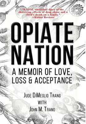 Book cover for Opiate Nation