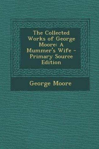 Cover of Collected Works of George Moore