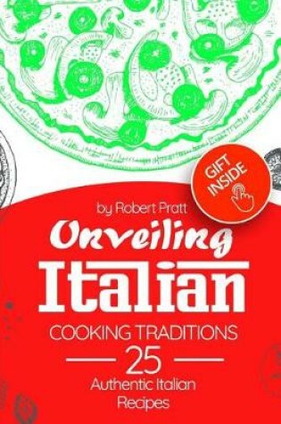 Cover of Unveiling Italian Cooking Traditions