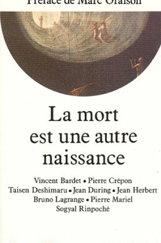 Cover of Mort Est Une Autre Naissance (La)