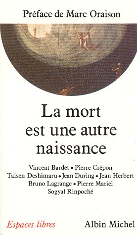 Cover of Mort Est Une Autre Naissance (La)