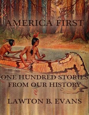 Book cover for America First: One Hundred Stories from Our History