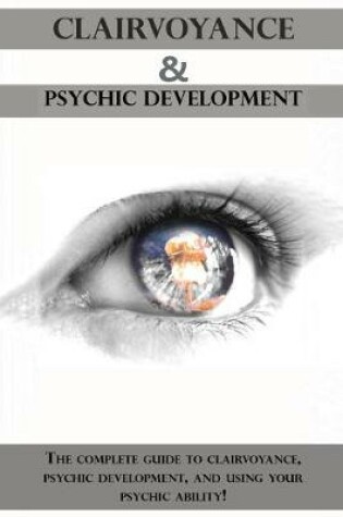 Cover of Clairvoyance and Psychic Development