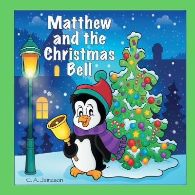 Book cover for Matthew and the Christmas Bell (Personalized Books for Children)