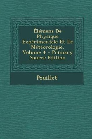 Cover of Elemens de Physique Experimentale Et de Meteorologie, Volume 4