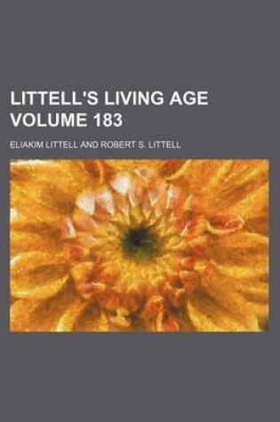 Cover of Littell's Living Age Volume 183