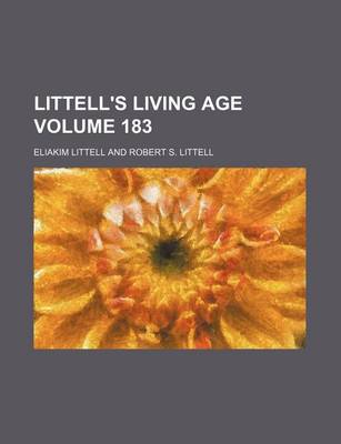 Book cover for Littell's Living Age Volume 183