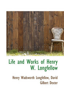 Book cover for Life and Works of Henry W. Longfellow