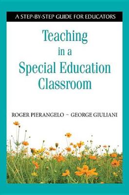 Book cover for Teaching in a Special Education Classroom