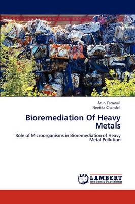 Book cover for Bioremediation Of Heavy Metals