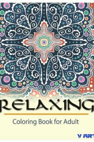 Cover of Relaxing Coloring Book for Adult