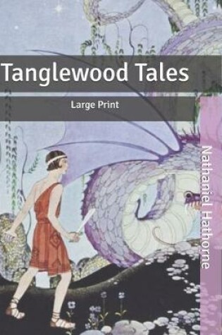 Cover of Tanglewood Tales