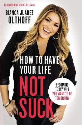 Book cover for How to Have Your Life Not Suck