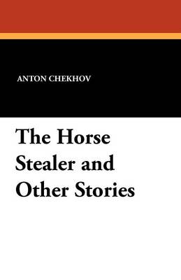 Book cover for The Horse Stealer and Other Stories