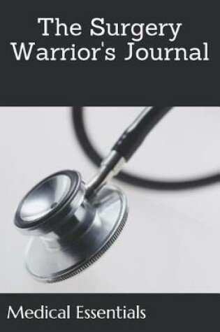 Cover of The Surgery Warrior's Journal