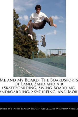 Cover of Me and My Board