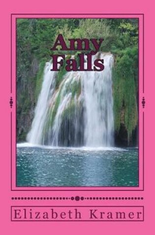 Cover of Amy Falls