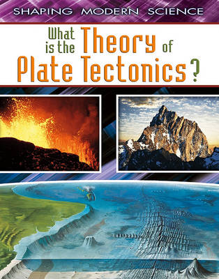 Book cover for What Is the Theory of Plate Tectonics?