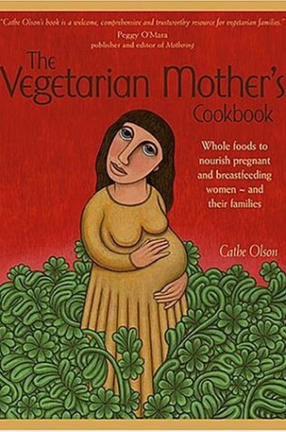 Cover of The Vegetarian Mother's Cookbook