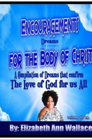 Cover of Encouragements for the Body of Christ Volume 3