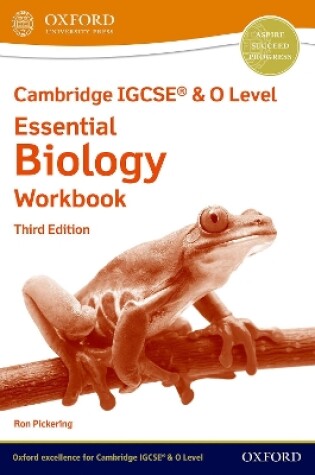 Cover of Cambridge IGCSE® & O Level Essential Biology: Workbook Third Edition