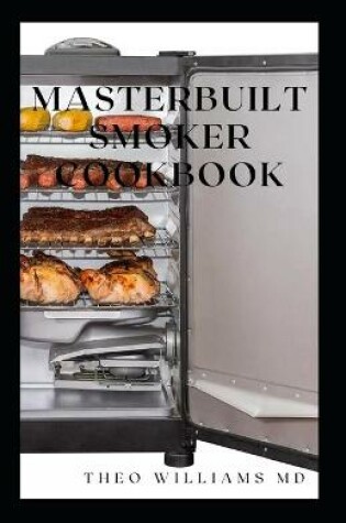 Cover of Masterbuilt Smoker Cookbook