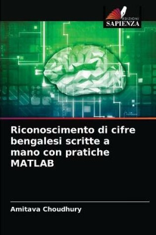 Cover of Riconoscimento di cifre bengalesi scritte a mano con pratiche MATLAB