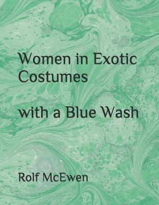 Book cover for Women in Exotic Costumes with a Blue Wash