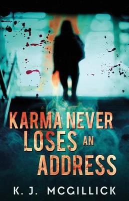Book cover for Karma Never Loses An Address