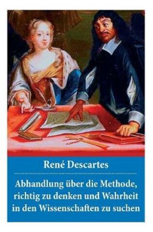 Cover of Abhandlung  ber die Methode, richtig zu denken und Wahrheit in den Wissenschaften zu suchen