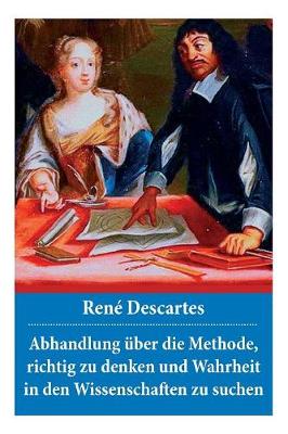 Book cover for Abhandlung  ber die Methode, richtig zu denken und Wahrheit in den Wissenschaften zu suchen