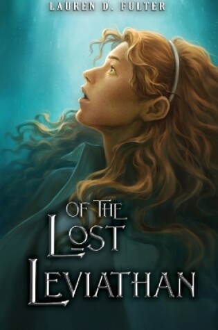 Cover of Of The Lost Leviathan (Book Four of The Unanswered Questions Series)