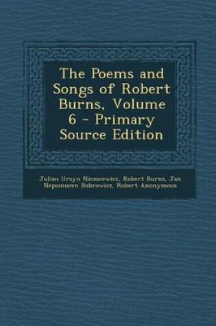 Cover of The Poems and Songs of Robert Burns, Volume 6