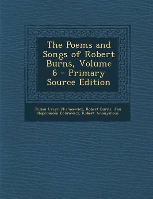 Book cover for The Poems and Songs of Robert Burns, Volume 6