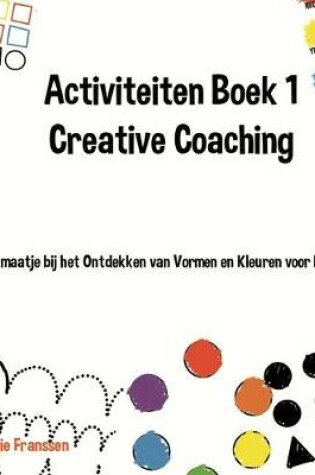 Cover of Activiteiten Boek 1 Creative Coaching