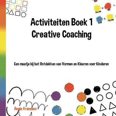 Book cover for Activiteiten Boek 1 Creative Coaching