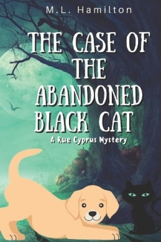 Cover of The Case of the Abandoned Black Cat