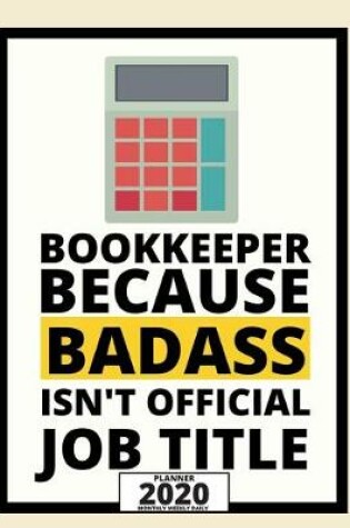 Cover of Bookkeeper Because Badass Isn't Official Job Title