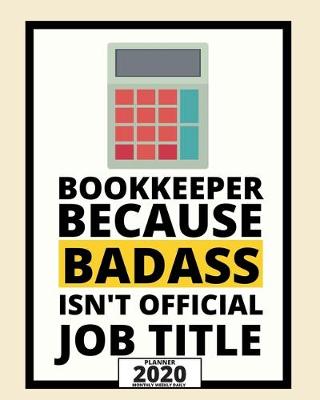 Book cover for Bookkeeper Because Badass Isn't Official Job Title