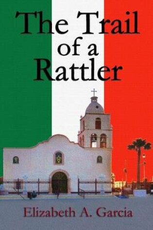 Cover of The Trail of a Rattler