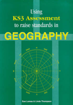 Book cover for Using KS3 Assessment to Raise Standards in Geography