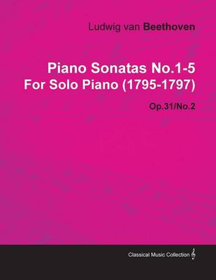 Book cover for Piano Sonatas No.1-5 By Ludwig Van Beethoven For Solo Piano (1795-1797)