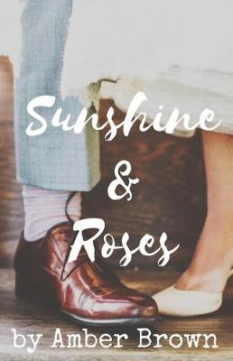 Book cover for Sunshine & Roses