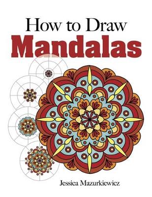 Book cover for How to Draw Mandalas