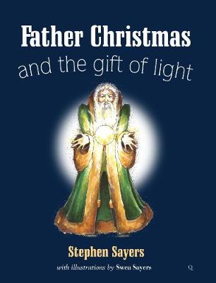 Book cover for Father Christmas and the Gift of Light