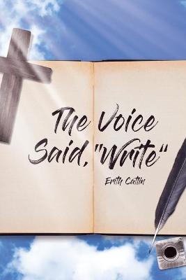 Cover of The Voice Said, Write